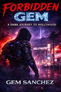 FORBIDDEN GEM: A Dark Journey to Hollywood book cover